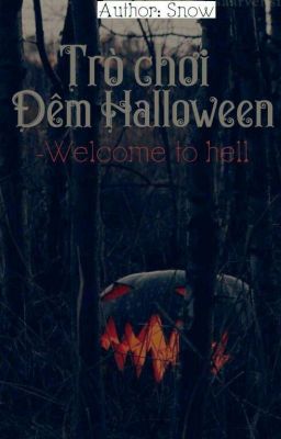 [Shortfic] Trò Chơi Đêm Halloween