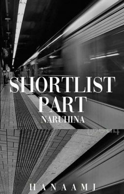 Shortlist Part | ɴᴀʀᴜʜɪɴᴀ