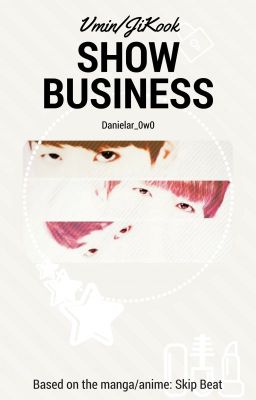 Show Business - Vmin/Jikook