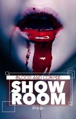 ShowRoom-BloodAndCorpse_Team.