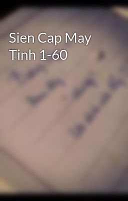 Sien Cap May Tinh 1-60