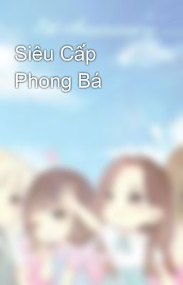 Siêu Cấp Phong Bá