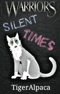 Silent Times {DISCONTINUED}