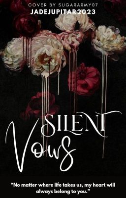 Silent Vows (coming soon)