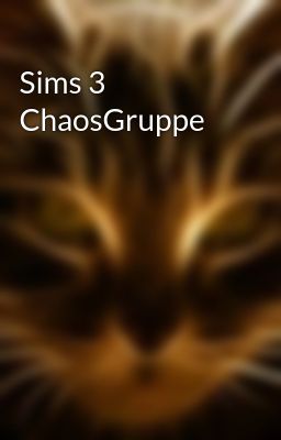 Sims 3 ChaosGruppe