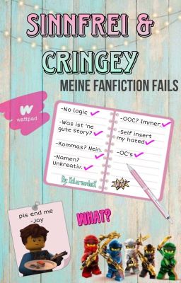 Sinnfrei und Cringey - Meine Fanfiction-Fails