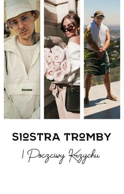 Siostra Tromby × Poczciwy Krzychu 