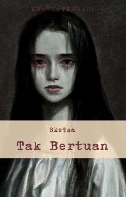 Sketsa Tak Bertuan