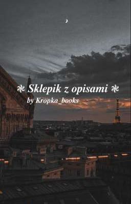 Sklepik z opisami [PATRZ OPIS]