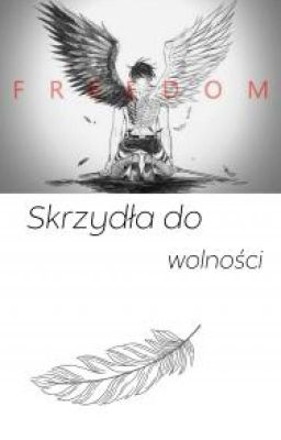 Skrzydła do wolności