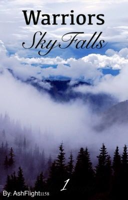 Skyfalls Book one) Warrior cats