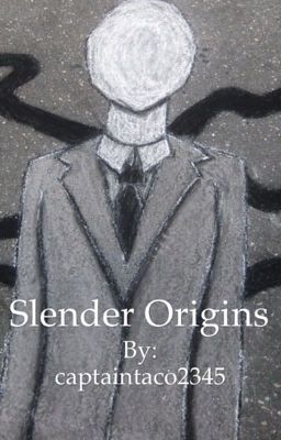 Slender Origins