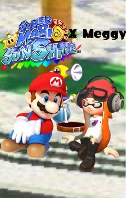 SMG4: Super Mario X Meggy Sunshine