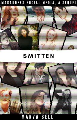 Smitten | Marauders Social Media, a Sequel