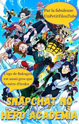 Snapchat no hero academia