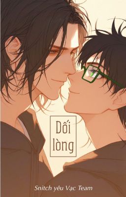 [Snarry - SSHP] Dối lòng