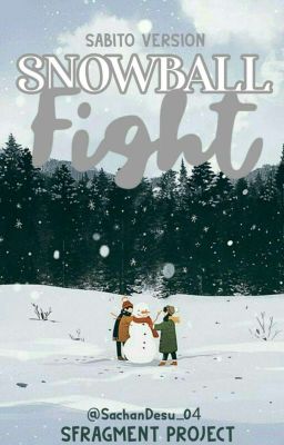 Snowball Fight | sabito x reader✔