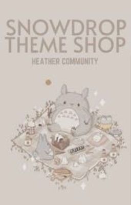 Snowdrop Theme Shop [OPEN]