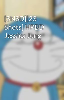 [SNSD][23 Shots] HPBD Jessica Jung