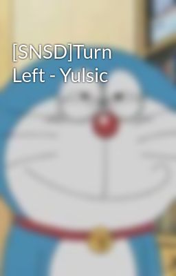 [SNSD]Turn Left - Yulsic