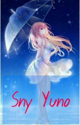 Sny Yuno ~