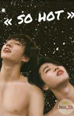 « So Hot » [OS] Kookmin