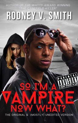 So I'm a Vampire... Now What? - Book 2  (Original Version)