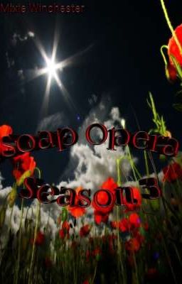 Soap Opera {Season 3}