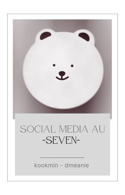 social media!au | kookmin; 『 SEVEN 』