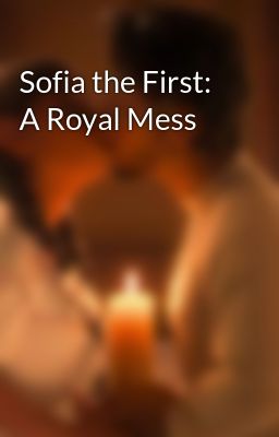 Sofia the First: A Royal Mess