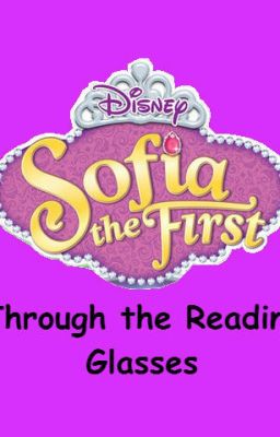 Sofia the First: Through the Reading Glasses