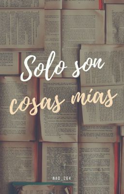 Solo son cosas mías 