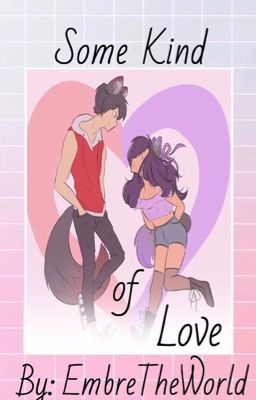 Some Kind of Love | Mall AU