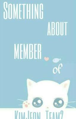 ||Something About Member Of KimJeon_Team2||