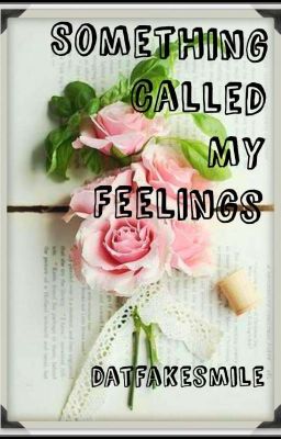 Something Called My Feelings 