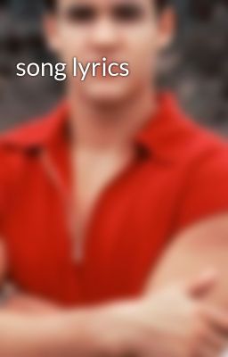 song lyrics