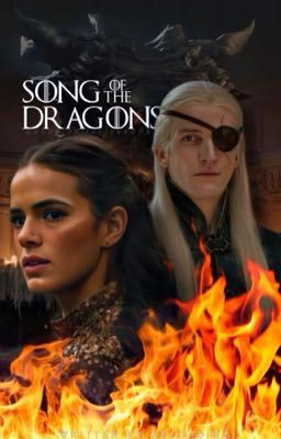 SONG OF THE DRAGONS || HoTD