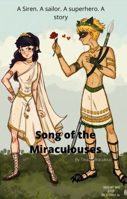 Song of the Miraculouses; A miraculous Fanfiction