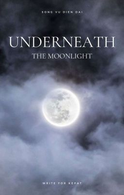 Song Vũ | Underneath The Moonlight 
