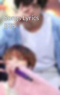 Songs Lyrics BTS