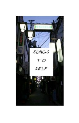 Songs to self