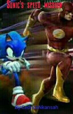 Sonic And Flash: Speed Force( A Sonic/Flash Crossover)