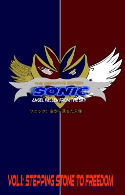 Sonic Angel Fallen from the Sky Vol.1: The Definitive Edition (CANCELADA)