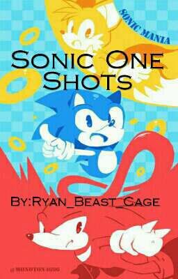 Sonic One Shots