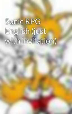 Sonic RPG English (just with invitation)