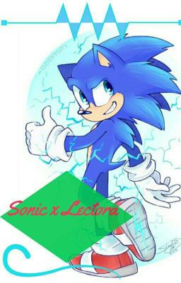 💖Sonic x Lectora💖(SONIC THE MOVIE)