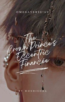Soobtyun || The Crown Prince's Eccentric Financée