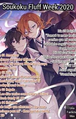 Soukoku Fluff Week 2020