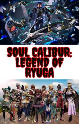 Soul Calibur: Legend of Ryuga