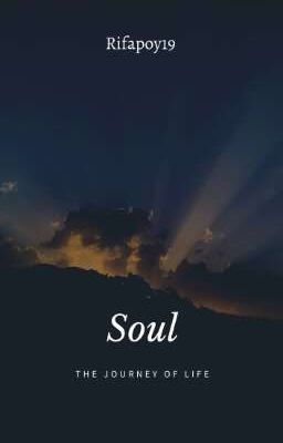 Soul - The Journey of Life